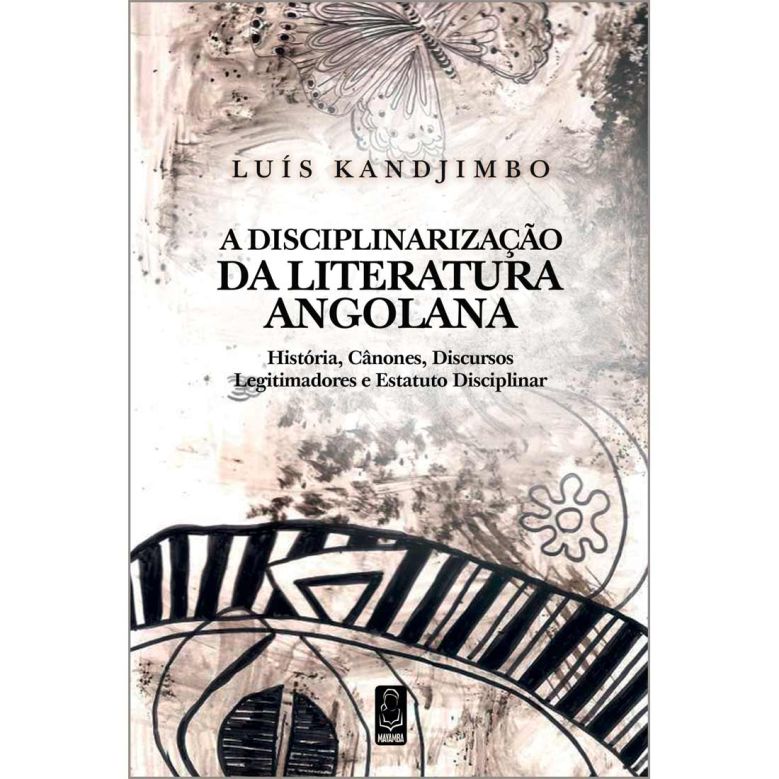 Disciplinarização da Literatura Angolana [eBook PDF]