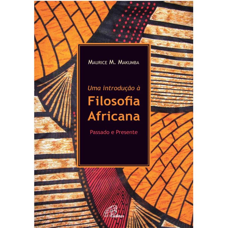 Uma Introdução à Filosofia Africana [eBook PDF]