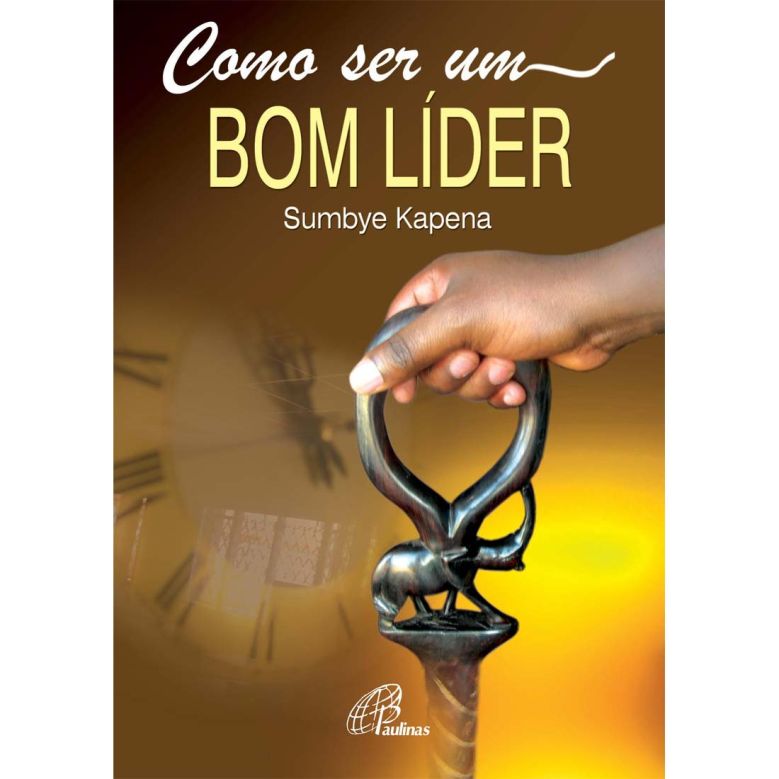 Como ser um bom Líder - Princípios que funcionam [eBook PDF]