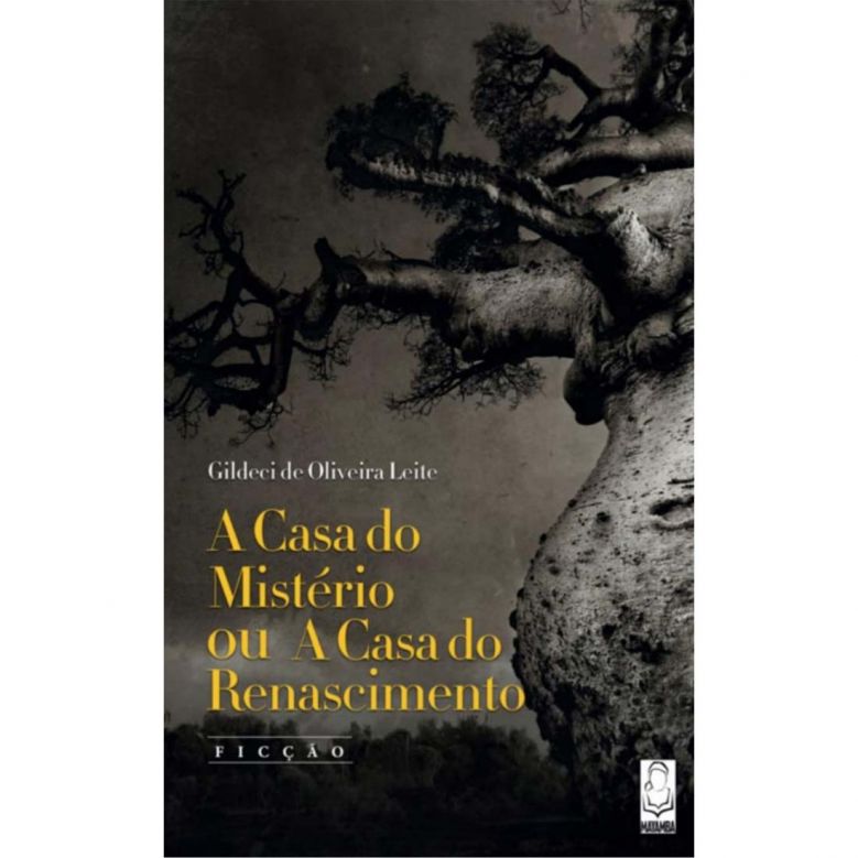 A Casa do Mistério ou  A Casa do Renascimento
