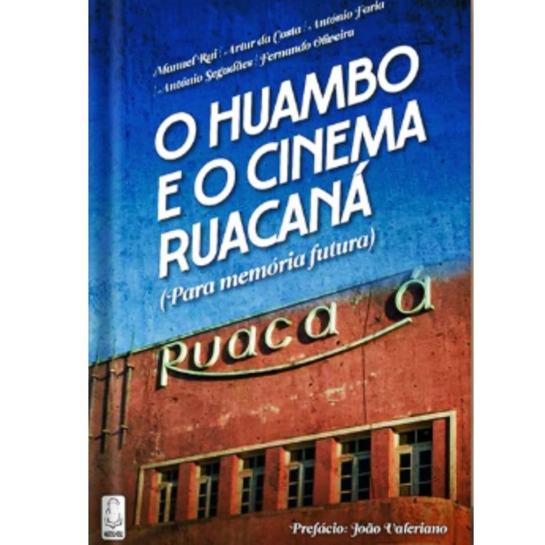 Huambo e o Cinema Ruacaná