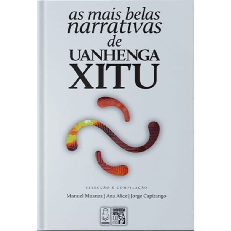 As mais belas narrativas de Uanhenga Xitu