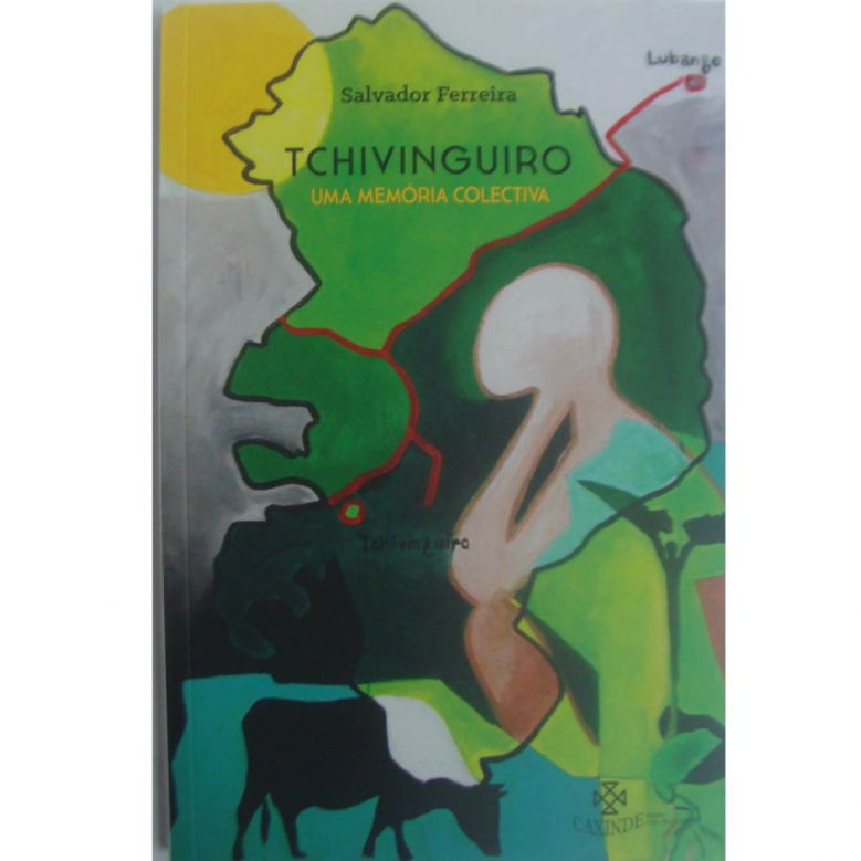 Tchivinguiro - Uma Memória Colectiva 