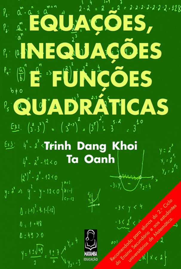 Equações, Inequações e Funções Quadráticas 