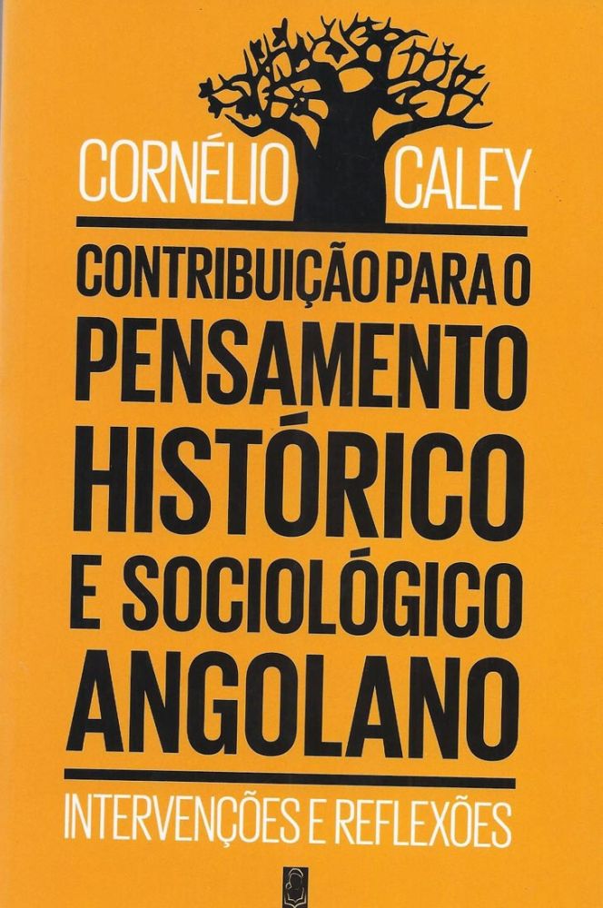 Contribuição para o Pensamento Histórico e Sociológico Angolano