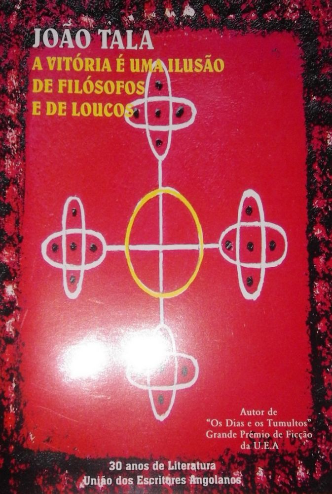 A Vitória é uma Ilusão de Filósofos e de Loucos