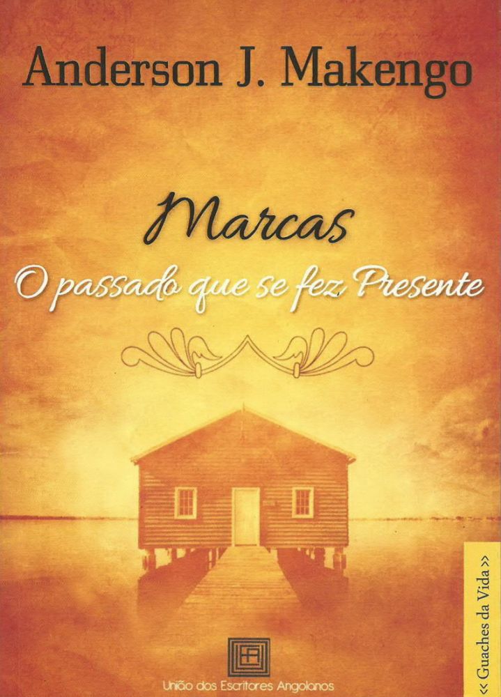 Marcas: o passado que se fez presente
fez presente