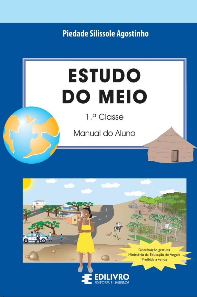 Estudo do Meio - 1.ª Classe: Manual do Aluno