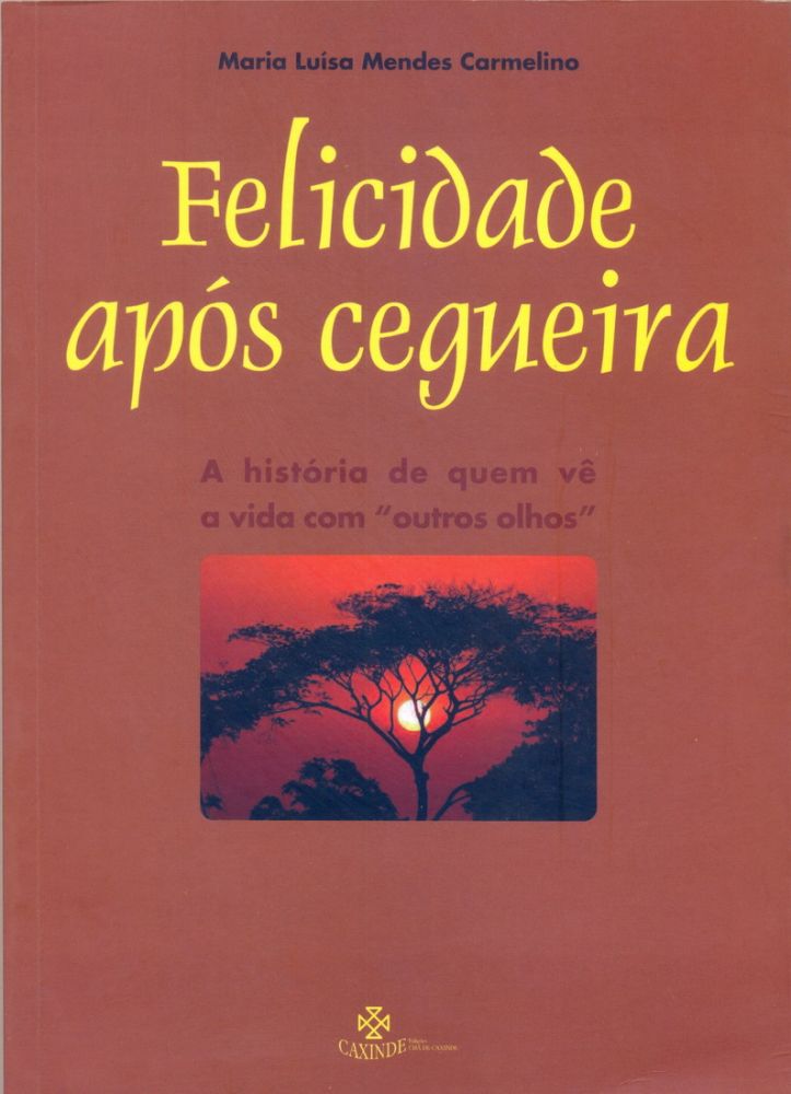 Felicidade Após Cegueira