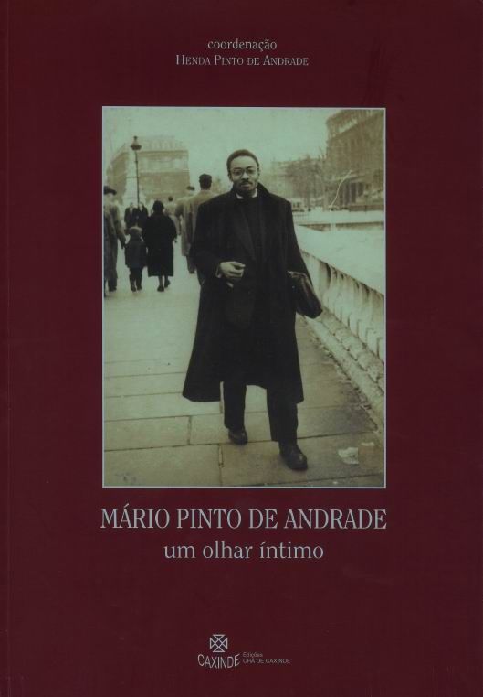 Mário Pinto de Andrade - Um olhar íntimo
