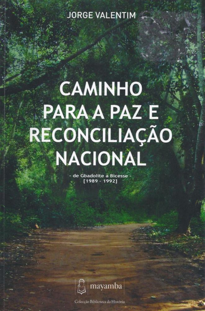 Caminho Para a Paz e Reconciliação Nacional 