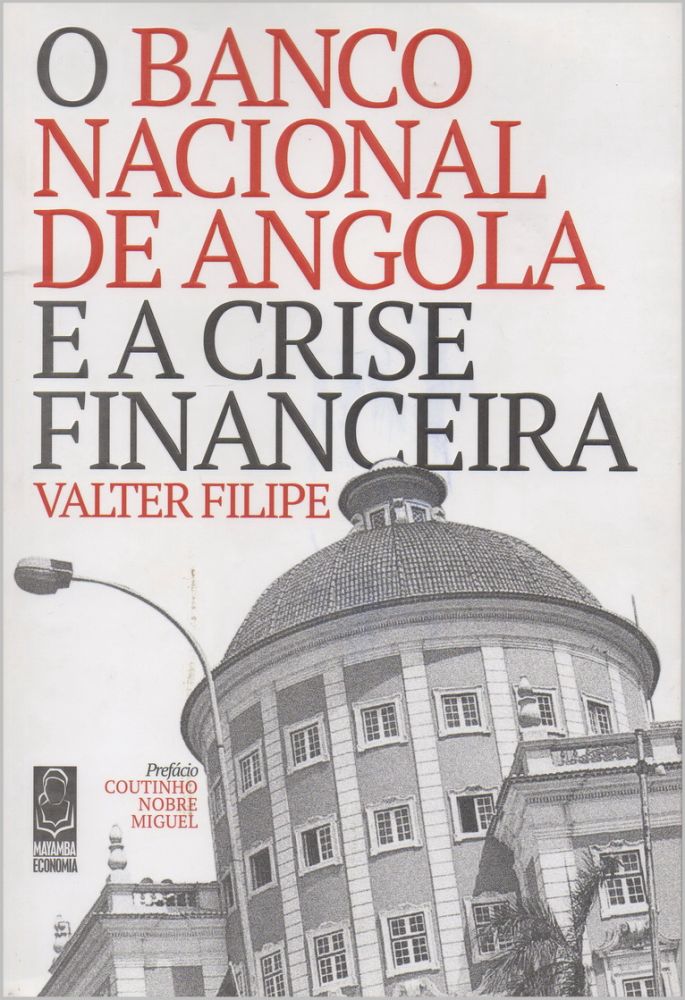 O Banco Nacional de Angola e a Crise Financeira 