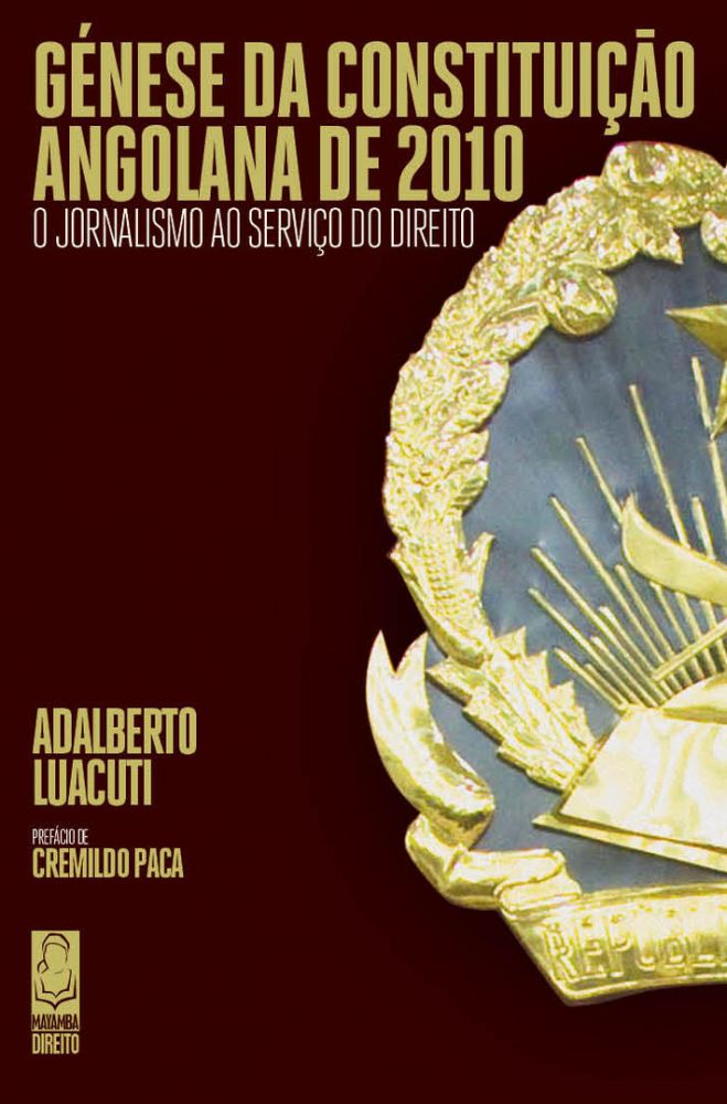 Génese da Constituição Angolana de 2010 