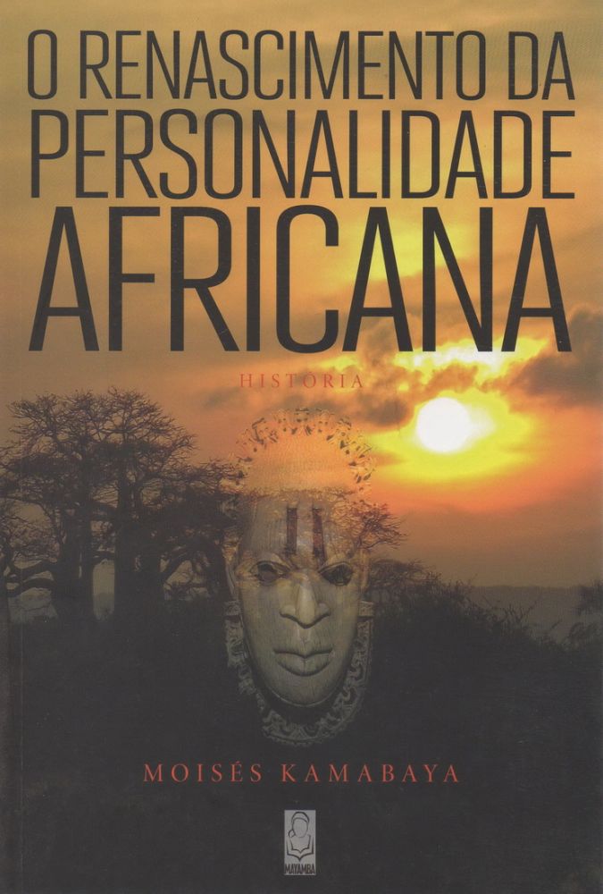 O Renascimento da Personalidade Africana 