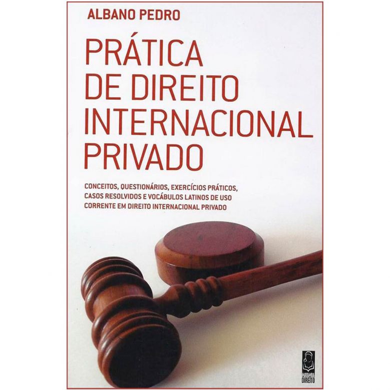 Prática de Direito Internacional Privado