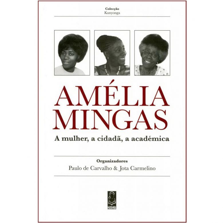 Amélia Mingas: A Mulher, a cidadã, a académica