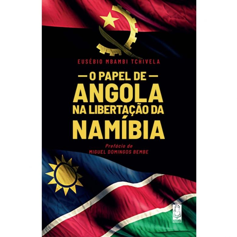 O Papel de Angola na Libertação da Namíbia