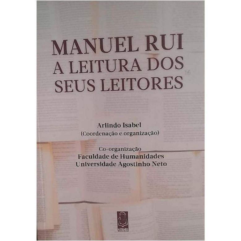 Manuel Rui - A Leitura dos Seus Leitores