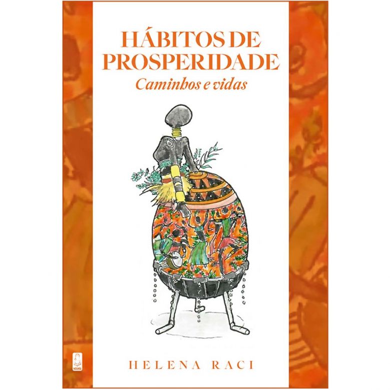 Hábitos de Prosperidade - Caminhos e Vidas